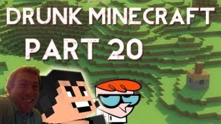 Drunk Minecraft 20  NOTHING ACCOMPLISHED [upl. by Procora969]