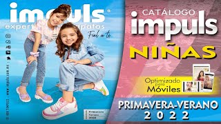 CATÁLOGO IMPULS NIÑA PRIMAVERA VERANO 2022 [upl. by Deerc]