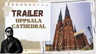 Uppsala Cathedral  Uppsala Trip  Trailer  Bengali Travel Video [upl. by Ajax745]