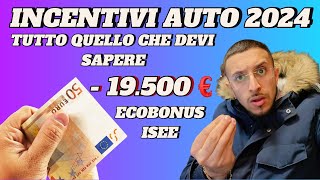 GUIDA agli Incentivi Auto 2024  Da Non Perdere [upl. by Fanni352]