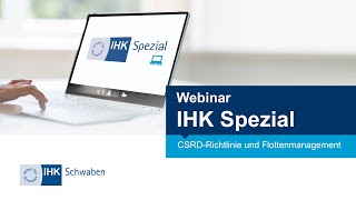 IHK Spezial Webinar CSRDRichtlinie und Flottenmanagement [upl. by Llednar]