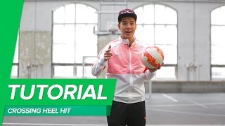 Heel Hit  Crossing Heel Hit Tutorial  Learn how to Freestyle with PWG 1 [upl. by Kihtrak]