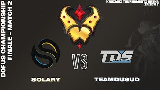 FINALE DOFUS Championship  Solary vs TDS  Match 2 [upl. by Airdnat]