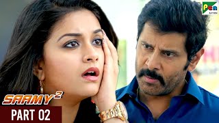 Saamy²  Full Hindi Dubbed Movie  Vikram Aishwarya Rajesh Keerthy Suresh  Part 02 [upl. by Cynth]