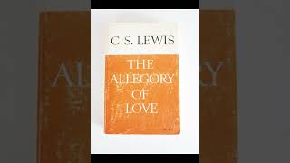 quotThe Allegory of Lovequot By CS Lewis [upl. by Rehpotsrhc]