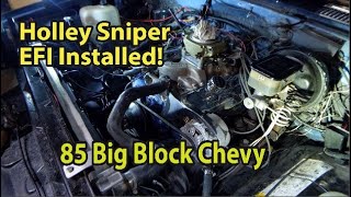 Holley Sniper EFI Install 1985 Chevy C10 396 Big Block Built To 410 [upl. by Korey]