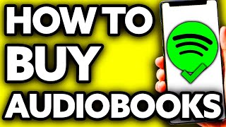 How To Buy Audiobooks on Spotify 2024 [upl. by Galatea932]