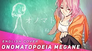 Onomatopoeia Megane Acoustic Ver English Cover【JubyPhonic】オノマトペメガネ [upl. by Meghan550]