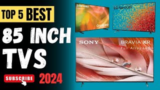 Top 5 Best 85 inch TVs Of 2024  85 inch TV Reviews [upl. by Pickard647]