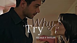 Selale y Taylan Why Try Yan Oda [upl. by Enitsenre]