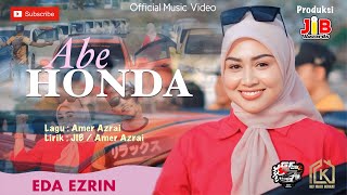 Eda Ezrin Abe Honda Official Music Video [upl. by Lennon]