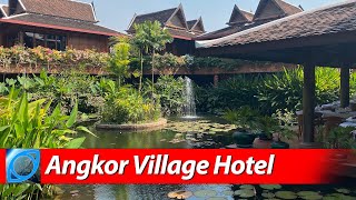 Experience the Magic of Angkor Village Hotel 🇰🇭 Siem Reap [upl. by Binetta]