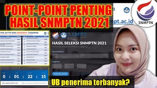 HASIL KONFERENSI PERS PENGUMUMAN SNMPTN 2021 PERHATIKAN POINTPOINT PENTING INI [upl. by Brunn634]