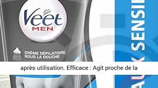 Veet Men  Crème Dépilatoire Homme Sous la Douche  Peaux Sensibles – 150ml [upl. by Philbert574]