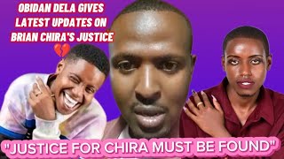 OBIDAN DELA GIVES LATEST UPDATES ON BRIAN CHIRAS JUSTICE💔🙆‍♀️quotJUSTICE MUST BE FOUNDquot🕊 [upl. by Elyr83]