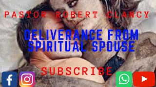 DELIVERANCE PRAYER FROM SPIRITUAL SPOUSE [upl. by Isak]