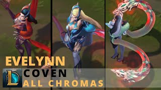 Coven Evelynn All Chromas  League of Legends [upl. by Etnom]