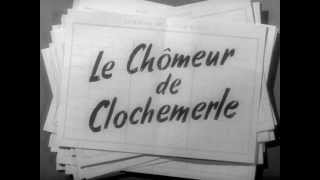 Le chômeur de Clochemerle 1957 générique [upl. by Shayn194]