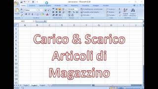 PROGRAMMA di GESTIONE MAGAZZIONO per il CARICO e SCARICO ARTICOLI con le MACRO VBA in EXCEL [upl. by Attelliw]