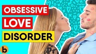 क्या है Obsessive Love Disorder  What Is Obsessive Love Disorder [upl. by Suidaht718]