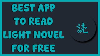 The best light novel app for Android [upl. by Hoes]