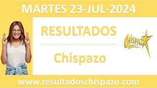 Resultado del sorteo Chispazo del martes 23 de julio de 2024 [upl. by Abita]