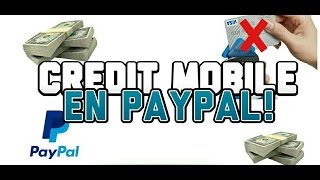 Comment avoir de largent sur Paypal avec son crédit mobile [upl. by Treble]