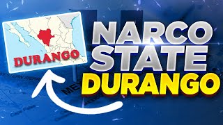 History of Durango and How it Became a Narco State [upl. by Rakel506]