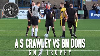 A S CRAWLEY vs BN DONS  GMC CUP FINAL  “The takeover has begun”  Sunday League Football  SNUS TV [upl. by Snah]