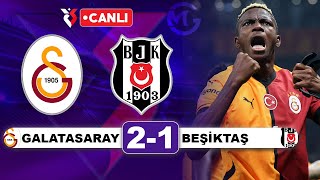 Galatasaray 21 Beşiktaş  Süper Lig Canlı Yayın [upl. by Aicercal514]