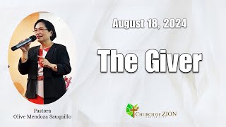 The Giver August 18 2024  Pastora Olive Mendoza Sauquillo [upl. by Eniger54]