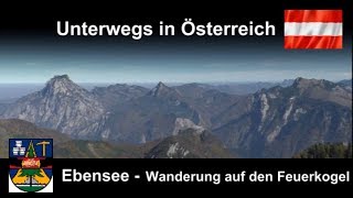 Ebensee  Wanderung auf den Feuerkogel [upl. by Eca]