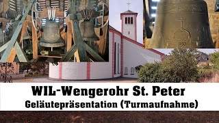 WITTLICH DWengerohr St Peter Geläutepräsentation Turmaufnahme [upl. by Obe706]