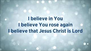 This I Believe The Creed Lyrics Hillsong Worship [upl. by Kraul]