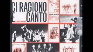 Il Nuovo Canzoniere Italiano  Ci Ragiono E Canto 5 Dario Fo 1966 [upl. by Roxane]