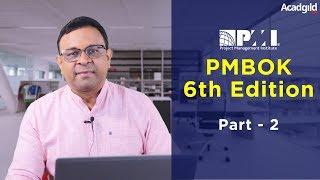 PMP Training Video 6th Edition Part 2 PMBOK 6th Edition 2018  PMP Certification Exam Prep Tutorial [upl. by Gottlieb]