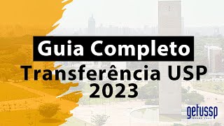 Guia Completo  Transferência USP 2023 [upl. by Esiom399]