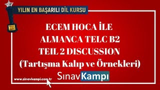 İNGİLİZCE ALMANCA TELC B2 TEIL 2 DISKUSSION Tartışma Kalıp ve Örnekleri I ECEM HOCA [upl. by Leverick]