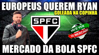 EUROPEUS DE OLHO EM GAROTOS DA BASE MERCADO DA BOLA SPFC GOLEADA NA COPINHA [upl. by Connelly]