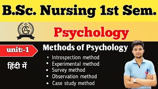 Methods of psychology in nursing Psychology 1st semester bsc nursing  hindi  Psychology [upl. by Azral]