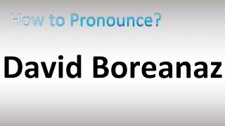 How to Pronounce David Boreanaz [upl. by Euf843]