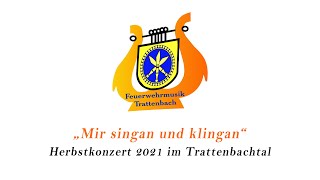 Herbstkonzert der Feuerwehrmusik Trattenbach 2021 quotMir singan und klinganquot [upl. by Yahc632]