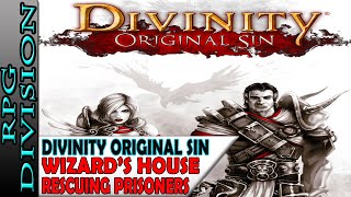 Divinity Original Sin  Tunnel To Wizards House Hidden Villagers amp Rescuing Prisoners [upl. by Samuelson]