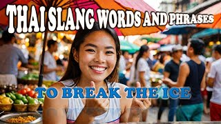 Mastering Thai Slang Like a Local [upl. by Eam]