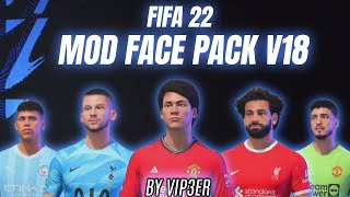 FIFA 22 MOD FACE PACK V18 by VIP3ER amp UPDATE NEW TEAM SHEET 2324  FIFA 22 INDONESIA [upl. by Erastus]