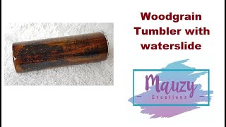 163 Woodgrain tumbler with a waterslide [upl. by Anyahs210]