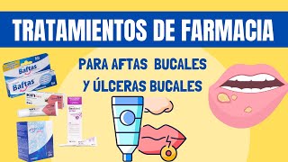 Tratamientos de Farmacia para Aftas y Úlceras bucales 👄 [upl. by Erv]