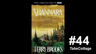 Reading THE ELFSTONES OF SHANNARA  Chapter 44 [upl. by Hsreh]