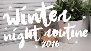 WINTER NIGHT ROUTINE 2016 [upl. by Mindi]