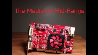 ATI Radeon X1650 Pro The Mediocre Mid Range [upl. by Thomasin]